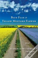 Blue Flax & Yellow Mustard Flower