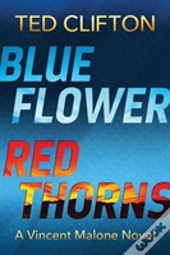 Blue Flower Red Thorns