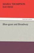 Blue-Grass And Broadway