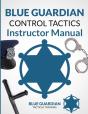 Blue Guardian Control Tactics Instructor Manual - Preview