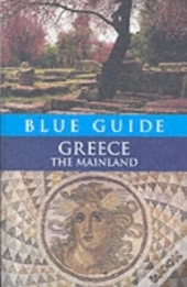 Blue Guide Greece The Mainland