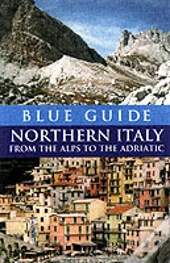 Blue Guide Northern Italy