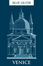 Blue Guide Venice - Preview