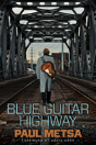 Blue Guitar Highway - Preview