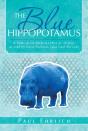 Blue Hippopotamus - Preview
