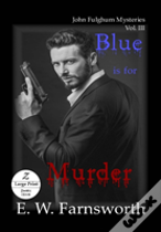 Blue Is For Murder