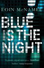 Blue Is The Night - Preview