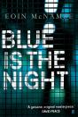 Blue Is The Night - Preview