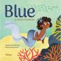 Blue, La Sirène Rondelette - Preview