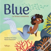 Capa do artigo Blue, La Sirène Rondelette