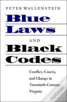 Blue Laws And Black Codes