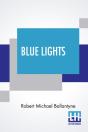 Blue Lights - Preview