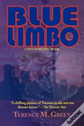 Blue Limbo - A Mitch Helwig Book