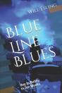 Blue Line Blues - Preview