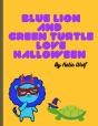 Blue Lion And Green Turtle Love Halloween - Preview