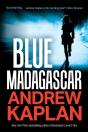 Blue Madagascar - Preview