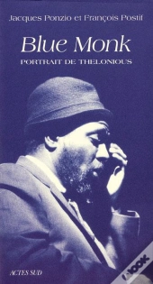 Blue Monk - Portrait De Thelonious