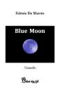 Blue Moon - Preview