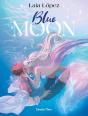Blue Moon. L'Esperit De La Llacuna - Preview
