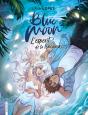 Blue Moon. L'Esperit De La Llacuna - Preview