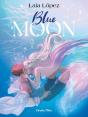 Blue Moon. L'Esperit De La Llacuna - Preview