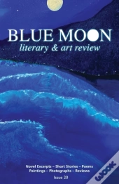 Blue Moon Literary & Art Review #20