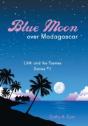 Blue Moon Over Madagascar - Preview