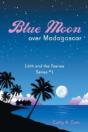 Blue Moon Over Madagascar - Preview