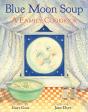 Blue Moon Soup - Preview