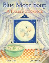 Blue Moon Soup