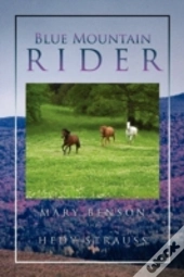 Blue Mountain Rider