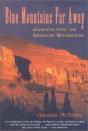 Blue Mountains Far Away - Preview