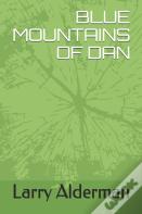 Blue Mountains Of Dan