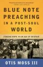 Blue Note Preaching In A Post-Soul World - Preview