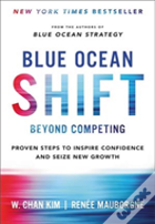 Blue Ocean Shift Beyond Competing