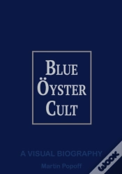 Capa do artigo Blue Oyster Cult A Visual Biography