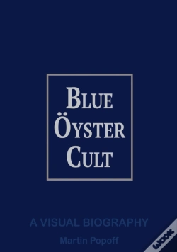 Capa do artigo Blue Oyster Cult A Visual Biography