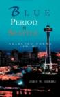 Blue Period In Seattle - Preview