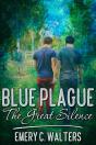 Blue Plague: The Great Silence - Preview