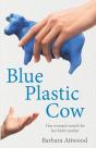 Blue Plastic Cow - Preview
