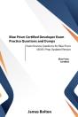 Blue Prism Certified Developer Exam Practice Questions And Dumps - Preview