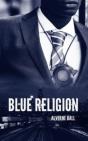 Blue Religion - Preview