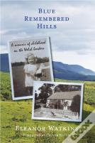 Blue Remembered Hills