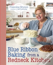 Blue Ribbon Baking From A Redneck Kitchen