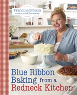 Capa do artigo Blue Ribbon Baking From A Redneck Kitchen