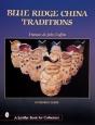 Blue Ridge China Traditions - Preview