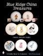 Blue Ridge China Treasures - Preview