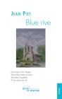 Blue Rive - Preview