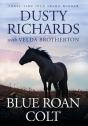 Blue Roan Colt - Preview