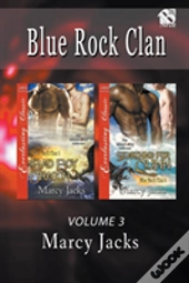 Blue Rock Clan, Volume 3 (Bad Boy Dragon